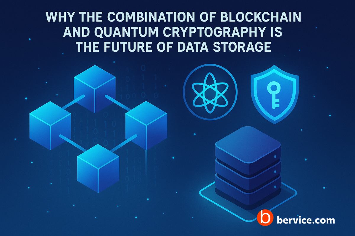 Why the Combination of Blockchain and Quantum Cryptography Is the Future of Data Storage